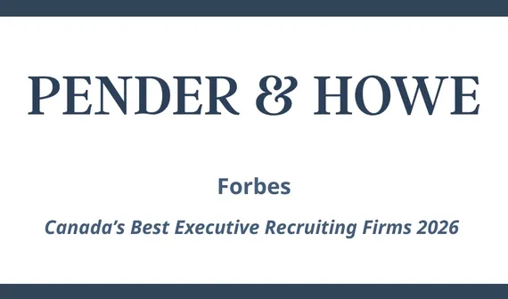 Kestria institute | Pender & Howe Recognized on Forbes List of Best Executive Recruiting Firms in Canada 2026